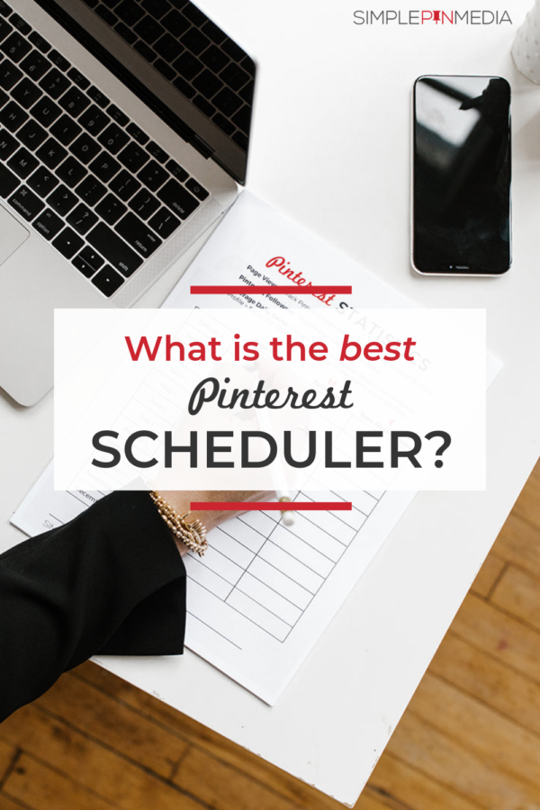 What's The Best Pinterest Scheduling Tool?