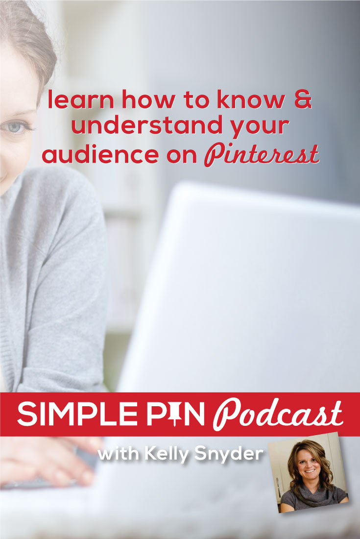 How to Know & Understand Your Audience on Pinterest