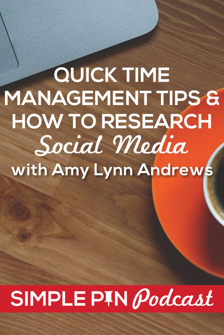 Easy Time Management & How to Research Pinterest Tips