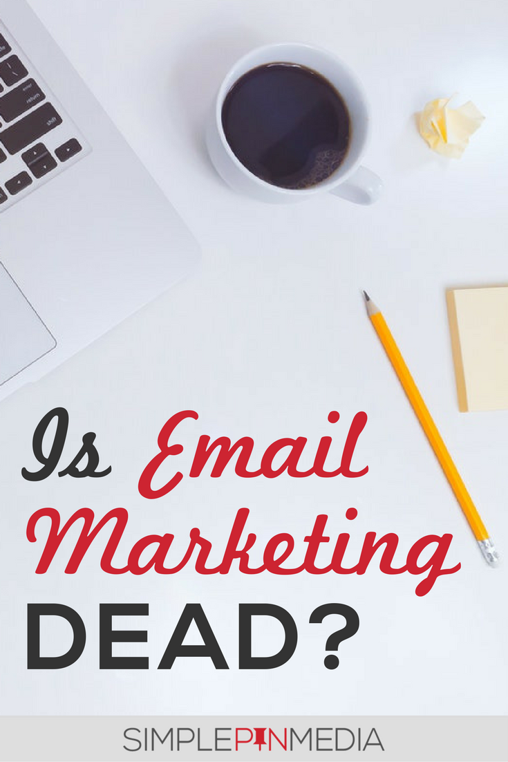 Why Email Marketing is Still Important
