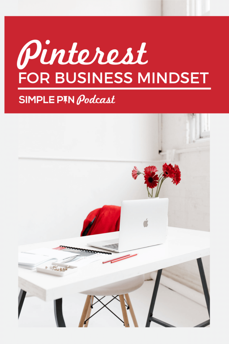 white table with laptop with text overlay "Pinterest for business mindset"