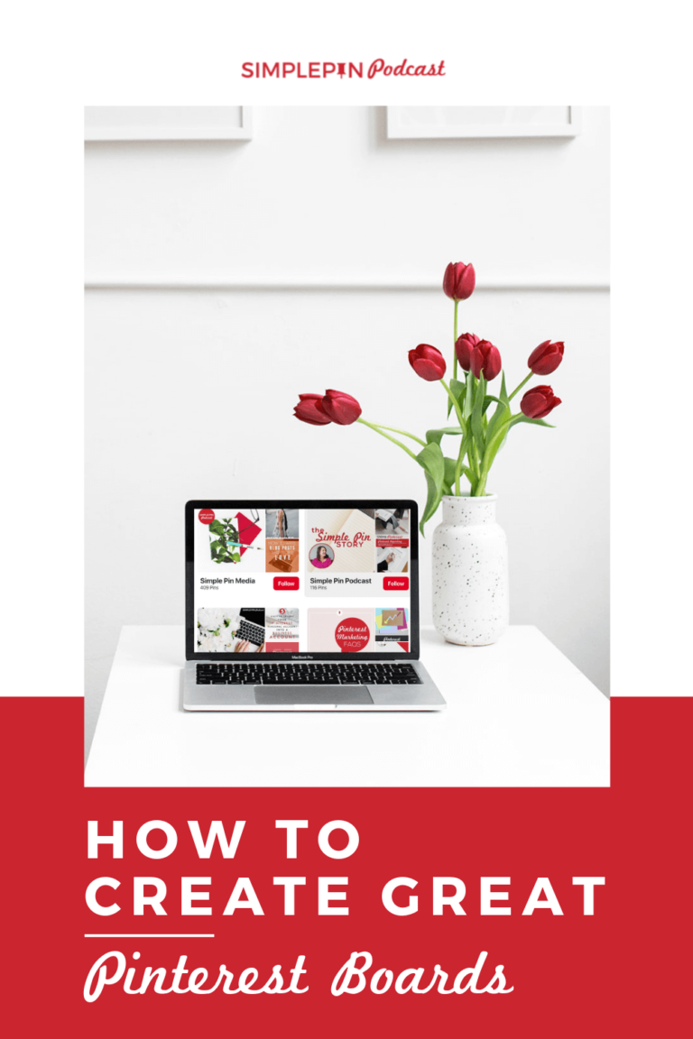 laptop with pinterest screenshot text overlay how to create great pinterest boards