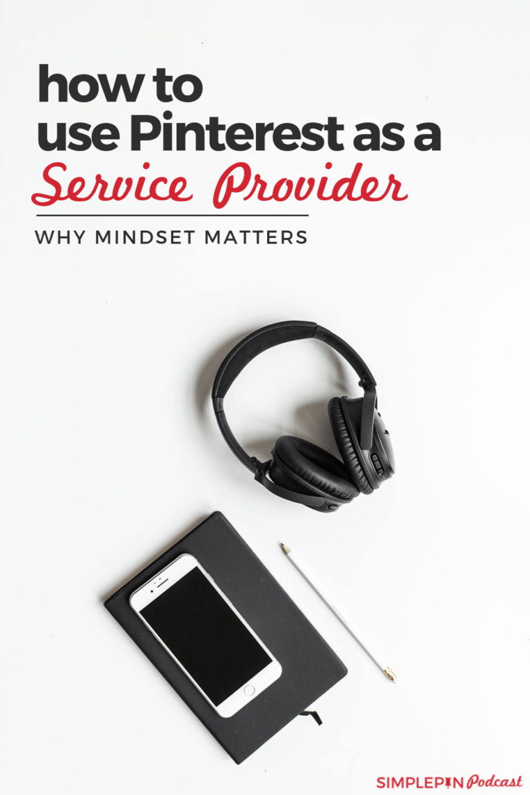 Cell phone and headset on desktop with text overlay "How to use Pinterest as a Service Provider"