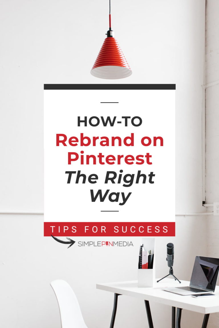 #203 – How to Rebrand on Pinterest the RIGHT Way