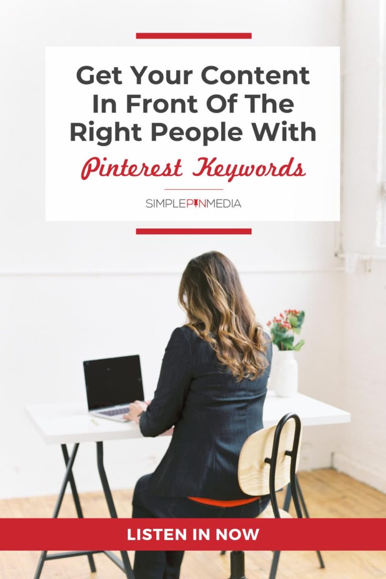#206 – How to Choose the Right Pinterest Keywords