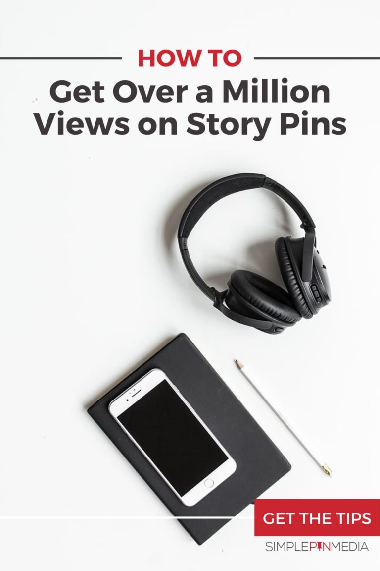 #214 – Story Pins on Pinterest: One MILLION Views!