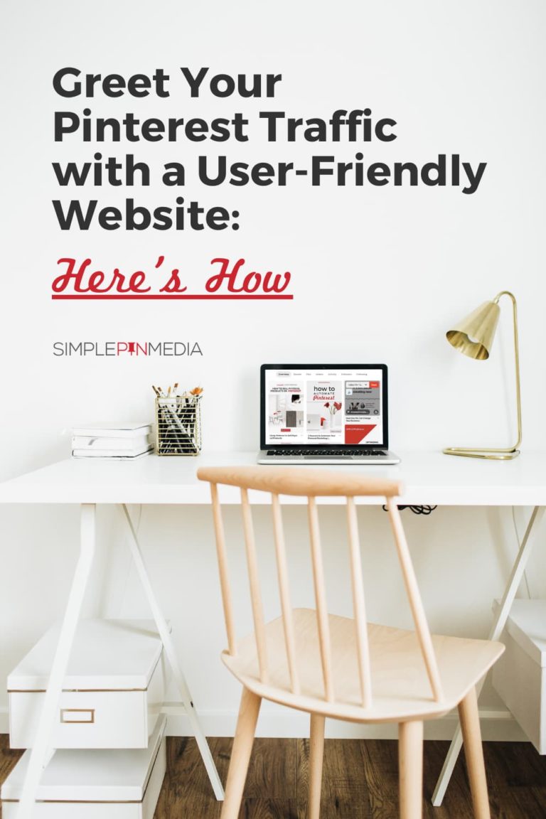 #218 – How to Create a User-Friendly Website for Pinterest Visitors