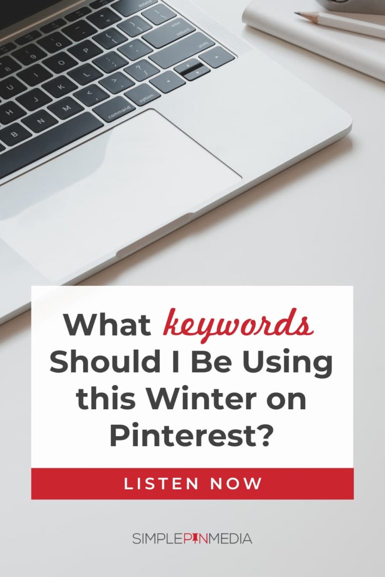 #222 – Winter Pinterest Trends: Keywords You Should Be Targeting