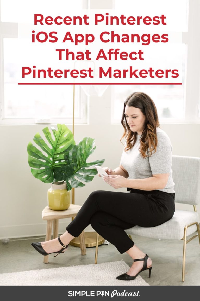 #250 – Pinterest iOS App: What You Need to Know About the Latest Update