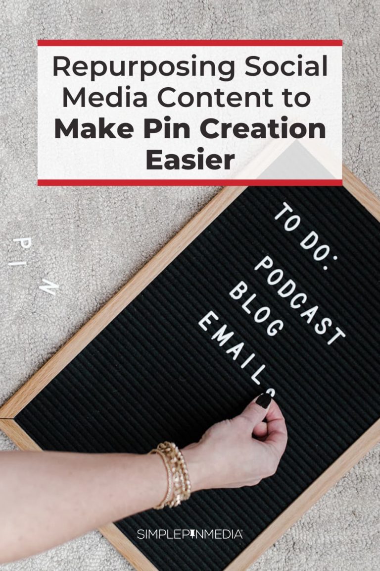#249 – Repurposing Social Media Content to Make Pin Creation Easier