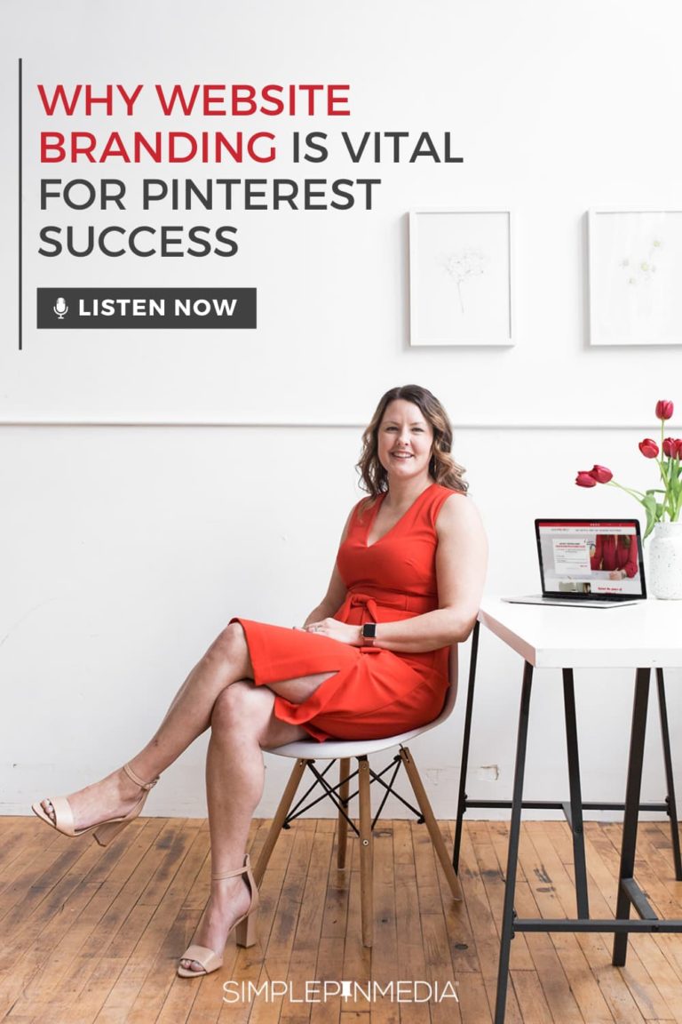 #257 – Why Website Branding is Vital for Success on Pinterest