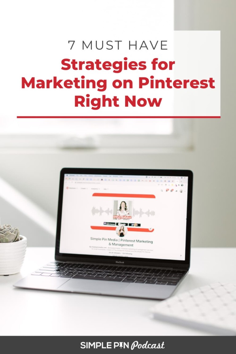 #260 – Marketing on Pinterest: 7 Must-Have Strategic Elements