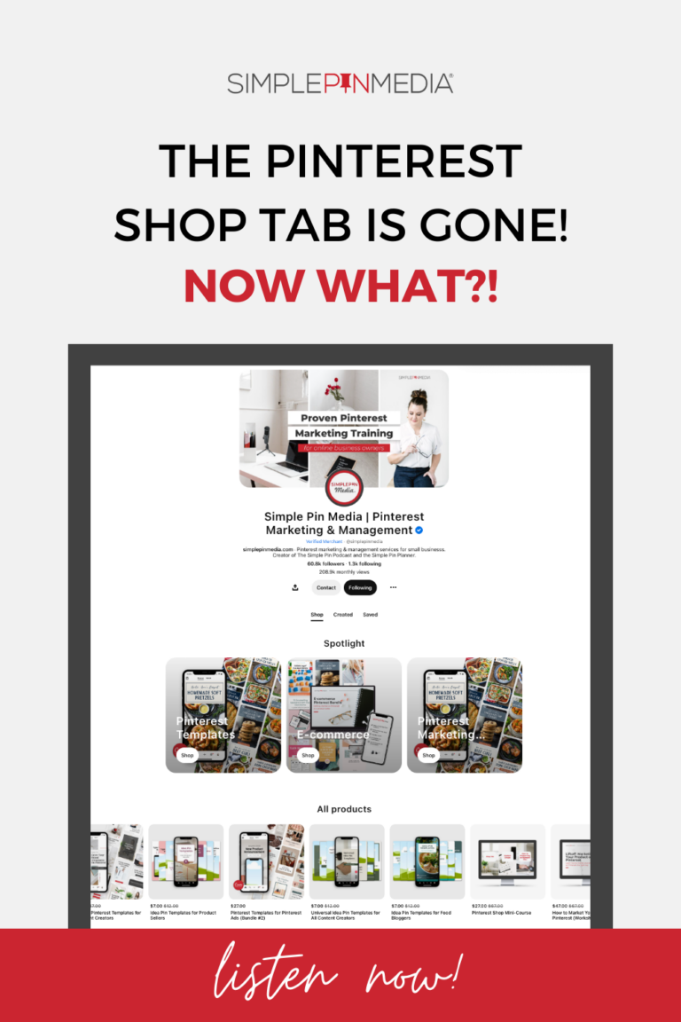 computer screen with pinterest profile shown with text "the pinterest shop tab is gone - now what?".