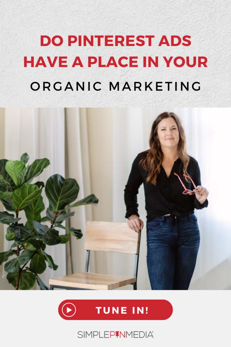 364 – Do Pinterest Ads have a Place in your Organic Marketing?