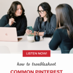 Three women sitting around a table looking at a phone. Text reads: "How To Troubleshoot Pinterest Marketing Problems".