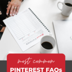 Text reads "Most Common Pinterest FAQs".