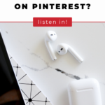 Copy reads: "Do Followers Matter on Pinterest". With a pair of airpods sitting on a desk.