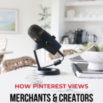 microphone on a desk. text reads, "how pinterest views merchants and creators: an interview with Pinterest"